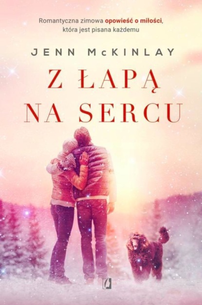 Jenn Mckinlay - Z łapą na sercu. Bluff Point. Tom 3