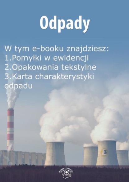 

Odpady, wydanie kwiecień 2016 r.