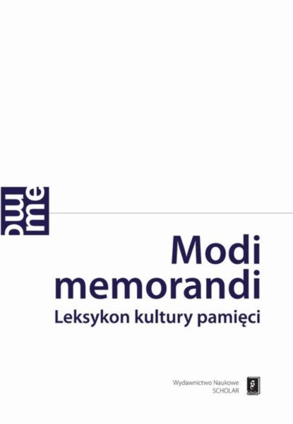 Magdalena Saryusz-Wolska - Modi memorandi