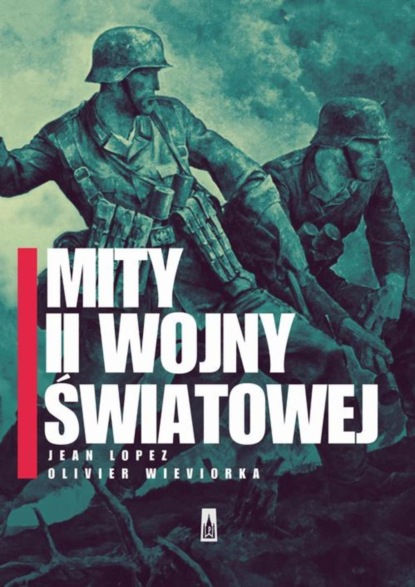

Mity II wojny światowej
