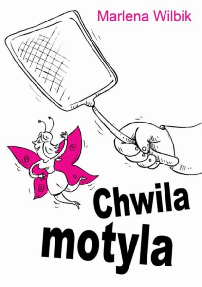 

Chwila motyla