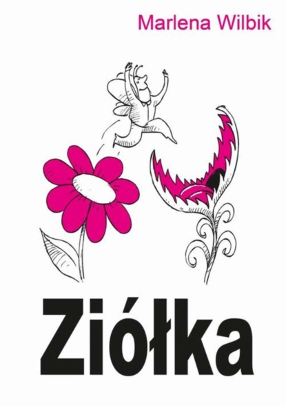 

Ziółka