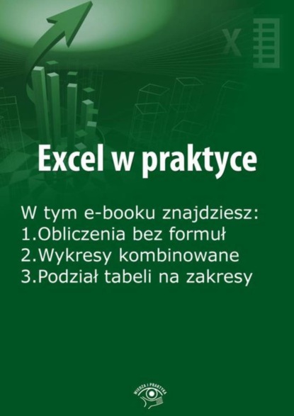 

Excel w praktyce, wydanie listopad 2015 r.