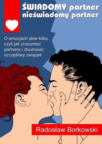 

Świadomy partner nieświadomy partner
