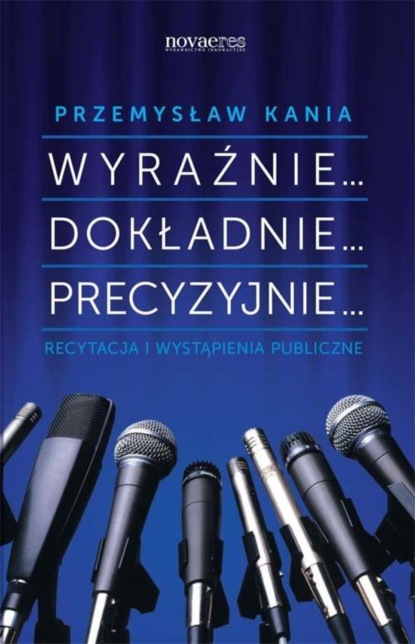 Przemysław Kania - Wyraźnie... Dokładnie... Precyzyjnie...