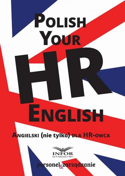 Infor PL - Polish your HR English. Angielski (nie tylko) dla HR-owca-część I