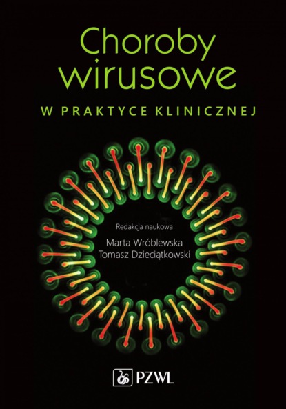 Группа авторов - Choroby wirusowe w praktyce klinicznej