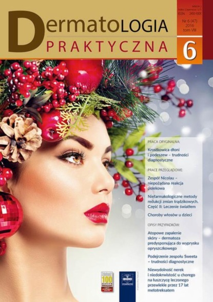 

Dermatologia Praktyczna 6/2016