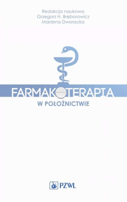 Группа авторов - Farmakoterapia w położnictwie