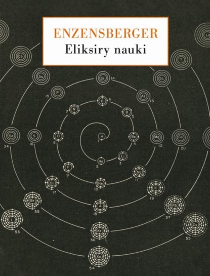 Hans Magnus Enzensberger - Eliksiry nauki