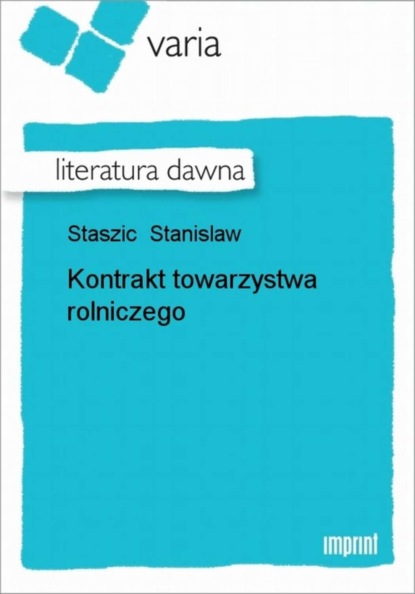 Stanisław Staszic - Kontrakt towarzystwa rolniczego