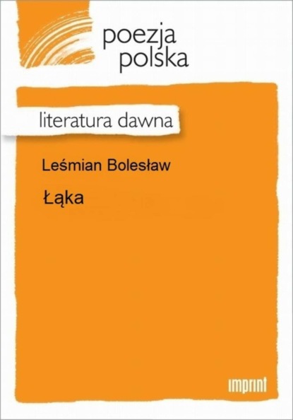 Bolesław Leśmian — Łąka