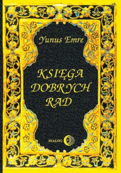 Yunus Emre — Księga dobrych rad