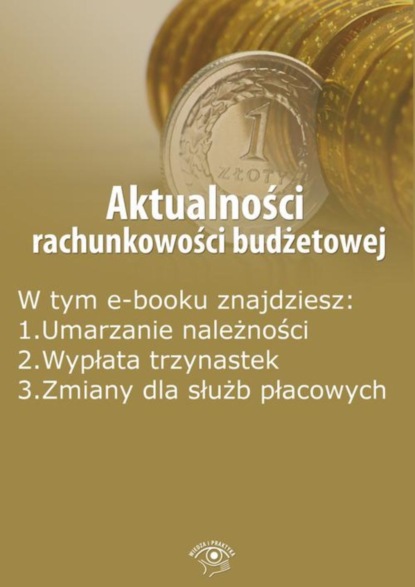 

Aktualności rachunkowości budżetowej, wydanie styczeń 2016 r.