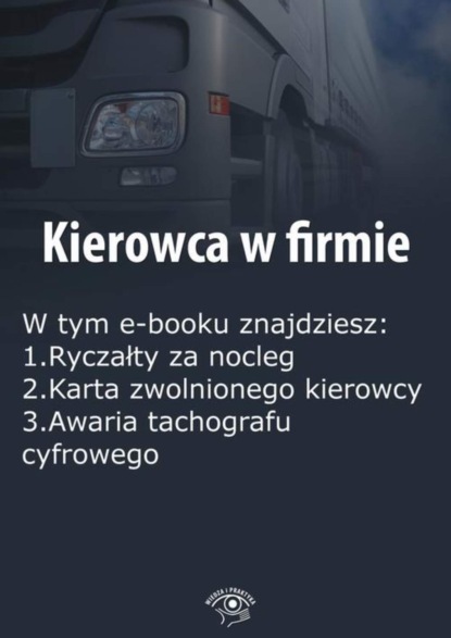 

Kierowca w firmie, wydanie styczeń 2016 r.