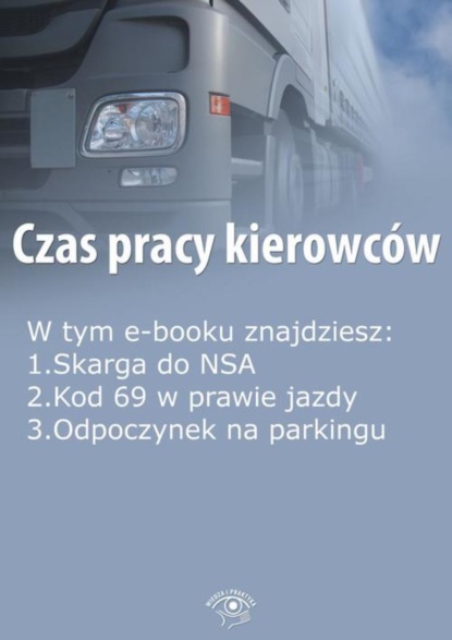 

Czas pracy kierowców, wydanie październik 2015 r. część II