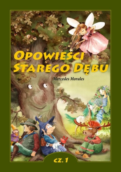 

Opowieści Starego Dębu