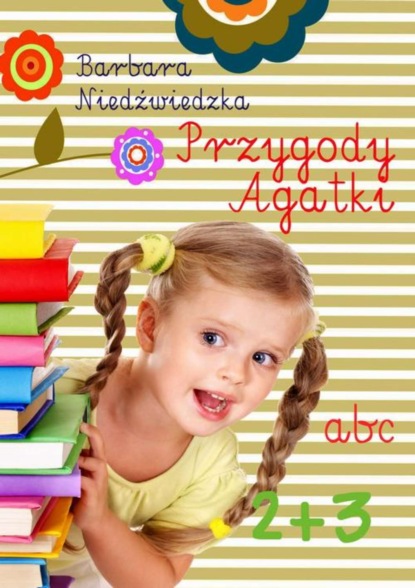 

Przygody Agatki