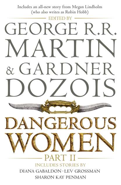 Джордж Мартин - Dangerous Women. Part II