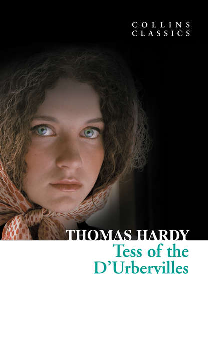 Томас Харди — Tess of the D’Urbervilles