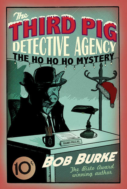 The Ho Ho Ho Mystery (Bob  Burke). 