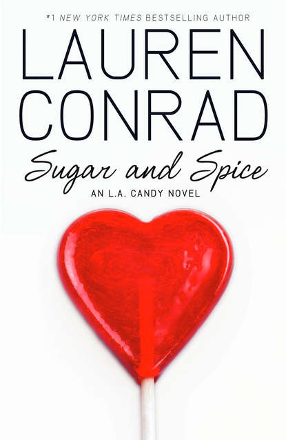 Lauren  Conrad - Sugar and Spice
