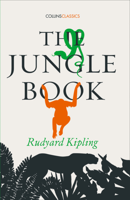 Редьярд Джозеф Киплинг - The Jungle Book