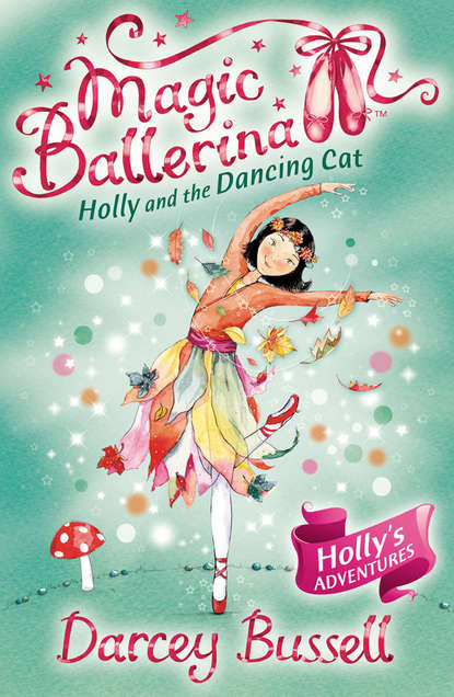 Darcey  Bussell - Holly and the Dancing Cat