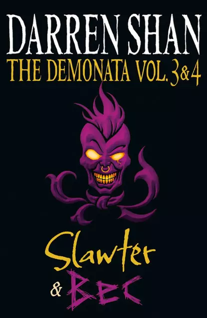 Обложка книги Volumes 3 and 4 - Slawter/Bec, Darren Shan