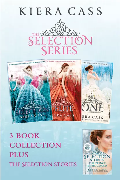 Обложка книги The Selection series 1-3, Кира Касс