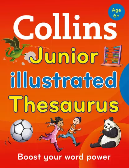 Обложка книги Collins Junior Illustrated Thesaurus, Collins  Dictionaries