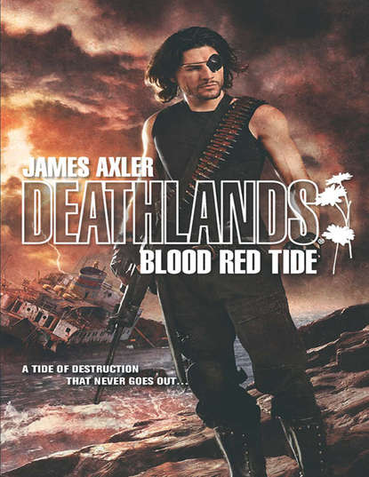 James Axler - Blood Red Tide