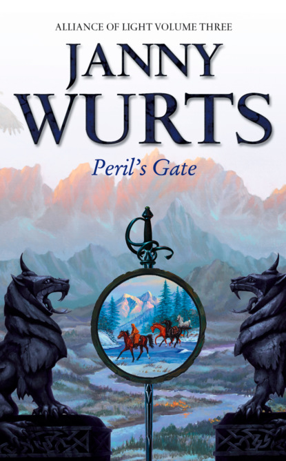 Janny Wurts - Peril’s Gate: Third Book of The Alliance of Light