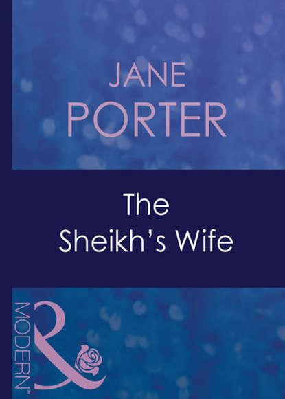 Jane Porter — The Sheikh's Wife