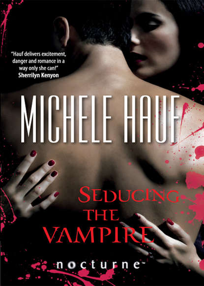 Michele  Hauf - Seducing the Vampire