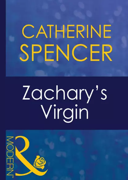 Обложка книги Zachary's Virgin, Catherine  Spencer