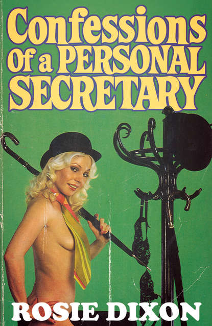 Rosie Dixon - Confessions of a Personal Secretary
