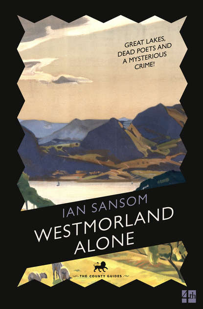 Ian  Sansom - Westmorland Alone