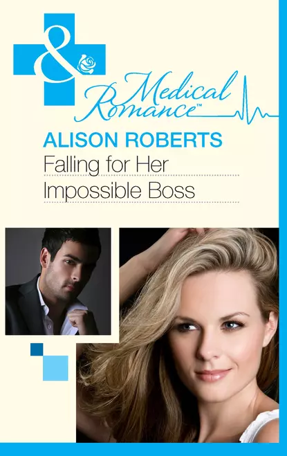 Обложка книги Falling for Her Impossible Boss, Alison Roberts