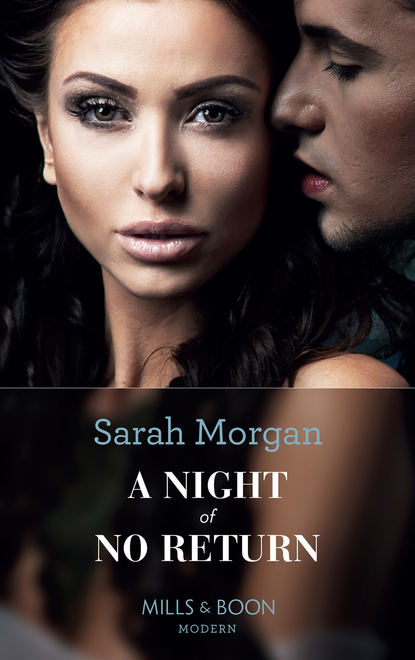Sarah Morgan — A Night of No Return