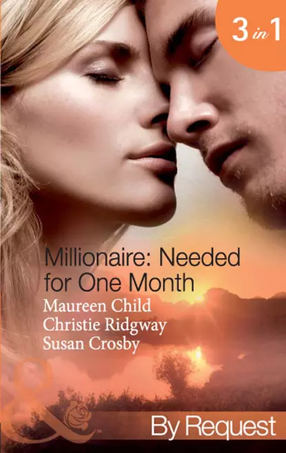 Обложка книги Millionaire: Needed for One Month: Thirty Day Affair, Maureen Child