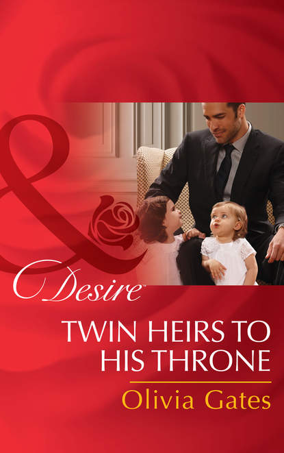 Olivia Gates — Twin Heirs To His Throne