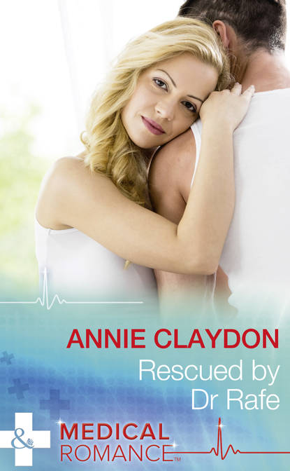 Annie  Claydon - Rescued By Dr Rafe
