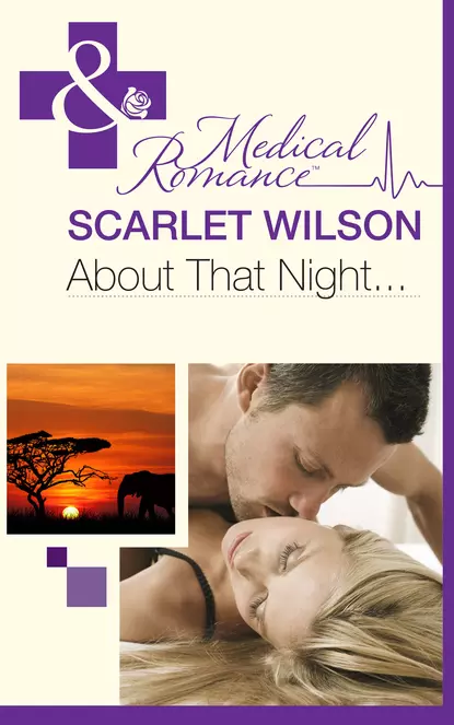 Обложка книги About That Night..., Scarlet Wilson