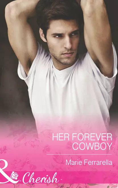 Обложка книги Her Forever Cowboy, Marie  Ferrarella