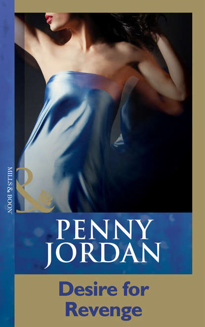 Пенни Джордан - Desire For Revenge