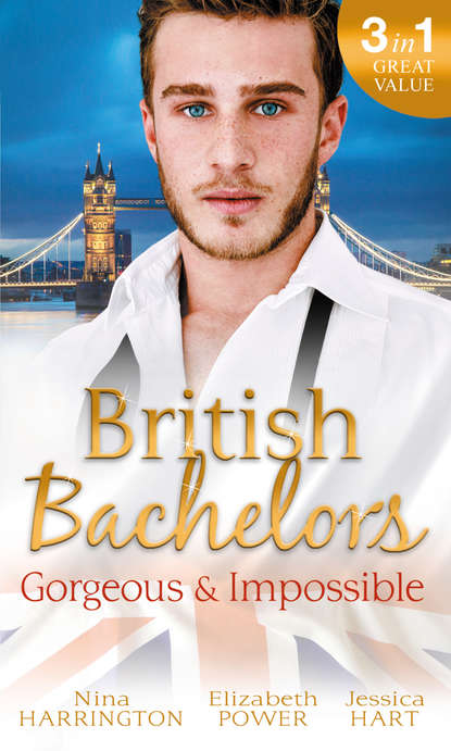 Jessica Hart — British Bachelors: Gorgeous and Impossible: My Greek Island Fling / Back in the Lion's Den / We'll Always Have Paris