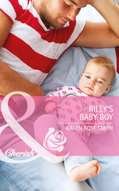 Обложка книги Riley's Baby Boy, Karen Smith Rose