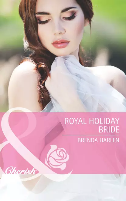 Обложка книги Royal Holiday Bride, Brenda  Harlen