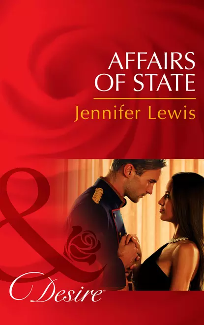 Обложка книги Affairs of State, Jennifer Lewis